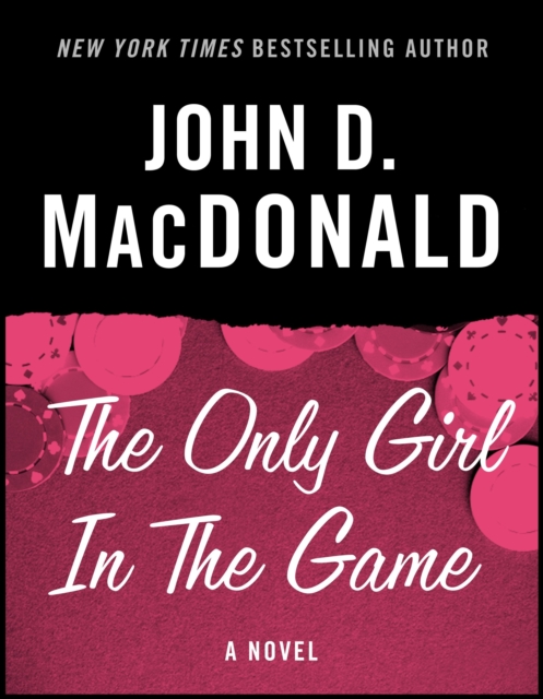 Book Cover for Only Girl in the Game by John D. MacDonald