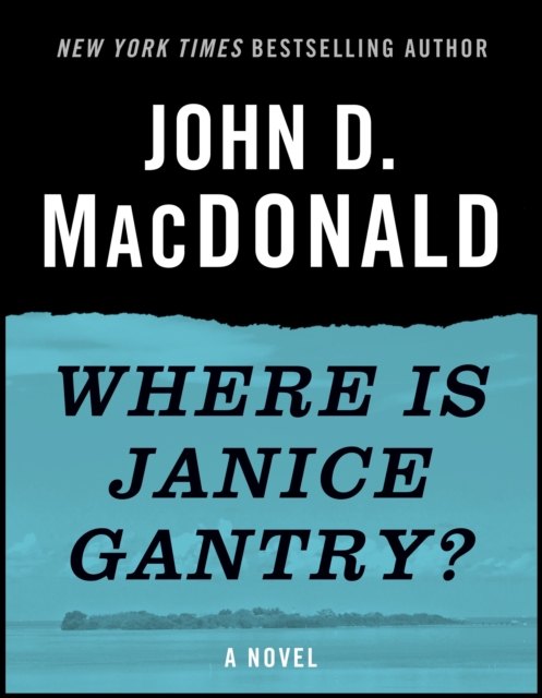 Book Cover for Where Is Janice Gantry? by John D. MacDonald