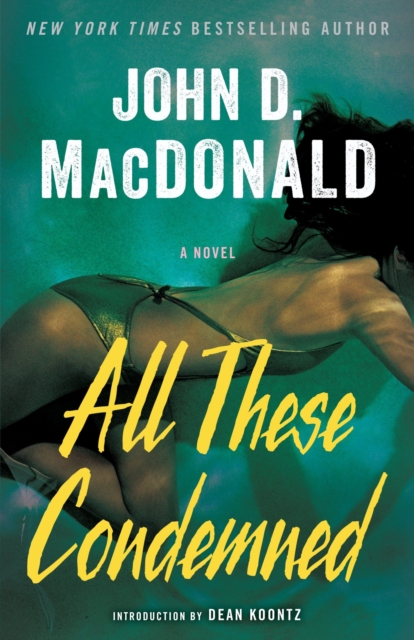 Book Cover for All These Condemned by John D. MacDonald