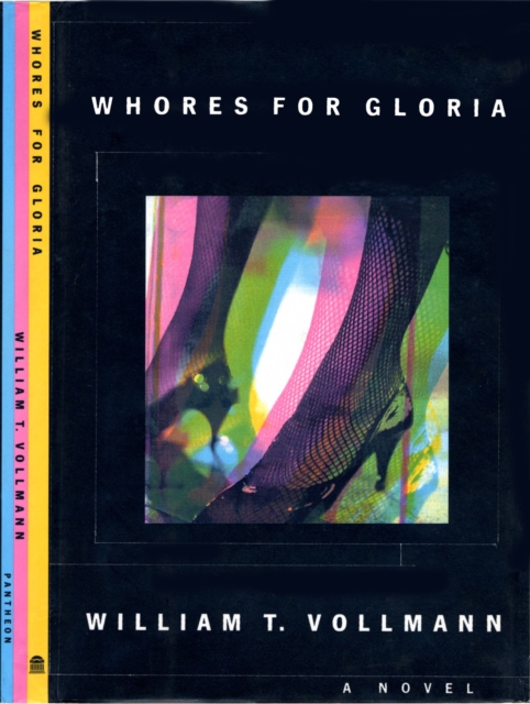 Book Cover for WHORES FOR GLORIA by William T. Vollmann