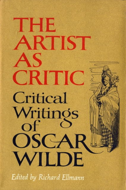 Book Cover for Artist As Critic by Oscar Wilde