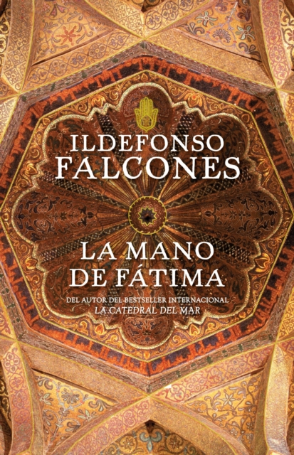 Book Cover for La mano de Fátima by Ildefonso Falcones