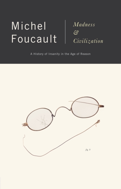 Book Cover for Madness and Civilization by Foucault, Michel