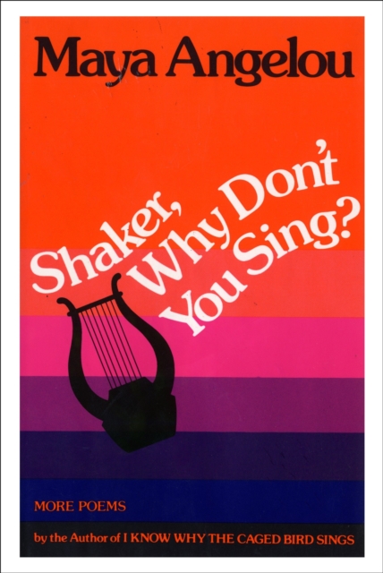 Book Cover for Shaker, Why Don't You Sing? by Angelou, Maya