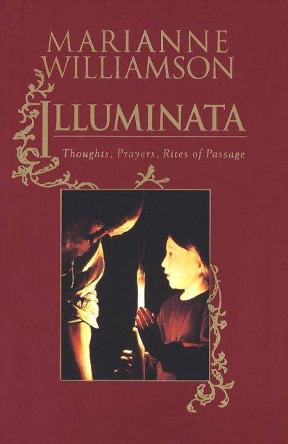 Book Cover for Illuminata by Marianne Williamson