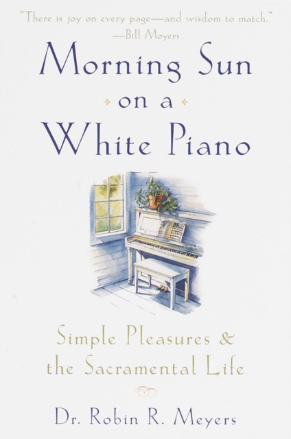 Book Cover for Morning Sun on a White Piano by Robin R. Meyers