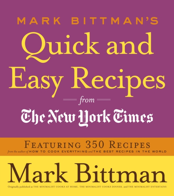 Book Cover for Mark Bittman's Quick and Easy Recipes from the New York Times by Mark Bittman