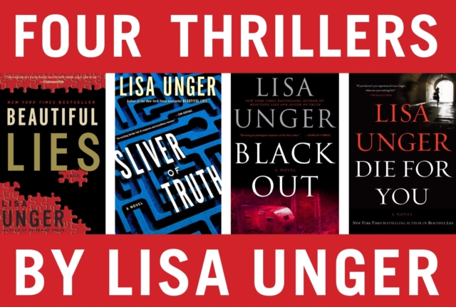 Four Thrillers by Lisa Unger