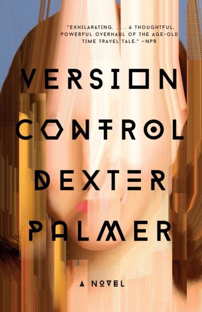 Book Cover for Version Control by Dexter Palmer