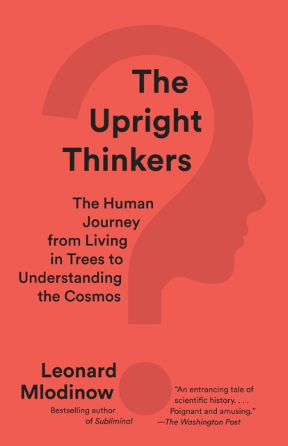 Book Cover for Upright Thinkers by Leonard Mlodinow
