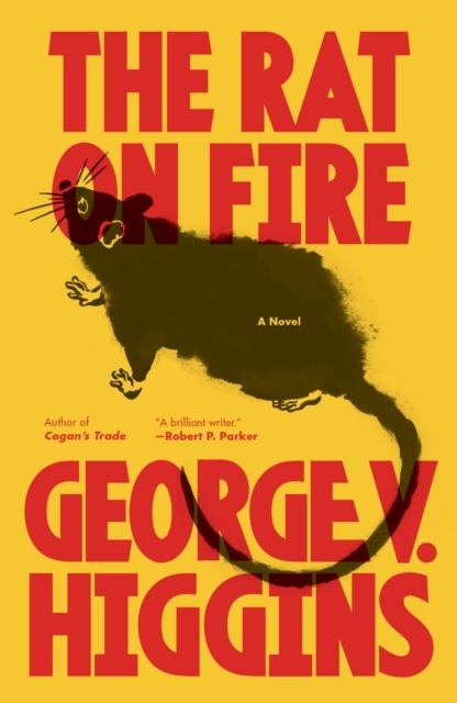 Book Cover for Rat on Fire by Higgins, George V.