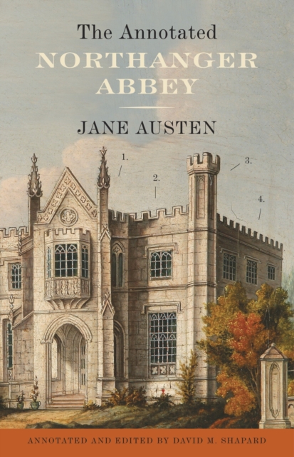Book Cover for Annotated Northanger Abbey by Jane Austen, David M. Shapard