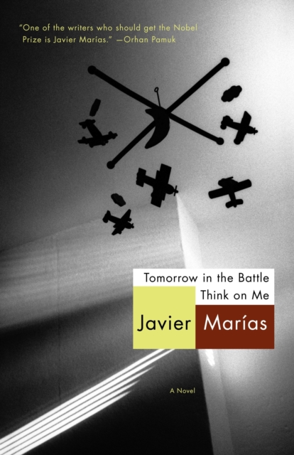 Book Cover for Tomorrow in the Battle Think on Me by Javier Marias