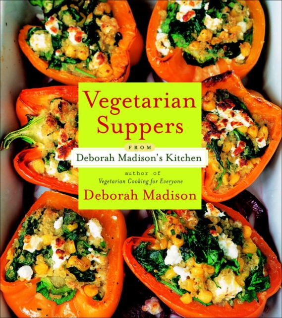 Book Cover for Vegetarian Suppers from Deborah Madison's Kitchen by Deborah Madison