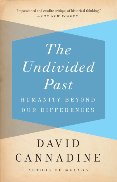 Book Cover for Undivided Past by David Cannadine