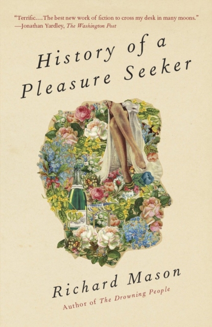 Book Cover for History of a Pleasure Seeker by Richard Mason