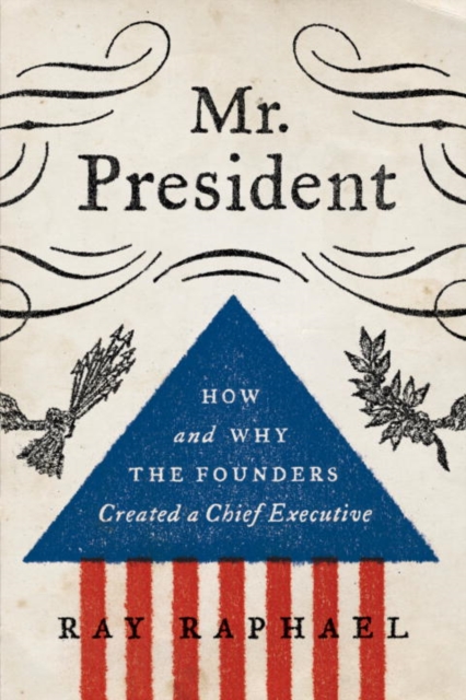 Book Cover for Mr. President by Ray Raphael