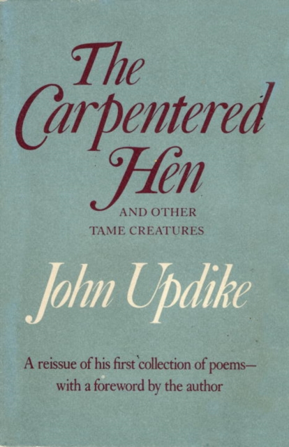 Book Cover for Carpentered Hen by Updike, John