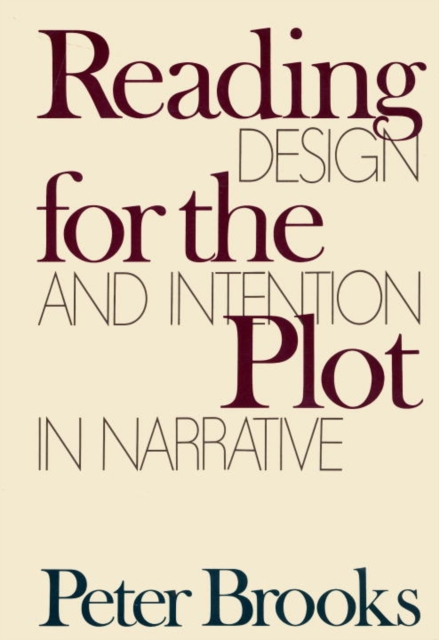 Book Cover for Reading for the Plot by Peter Brooks