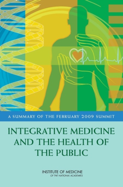 Book Cover for Integrative Medicine and the Health of the Public by Institute of Medicine