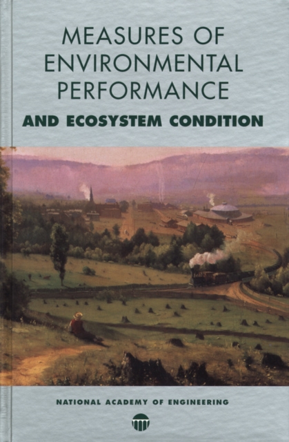 Book Cover for Measures of Environmental Performance and Ecosystem Condition by National Academy of Engineering