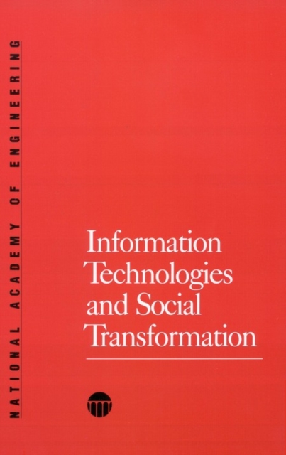 Book Cover for Information Technologies and Social Transformation by National Academy of Engineering