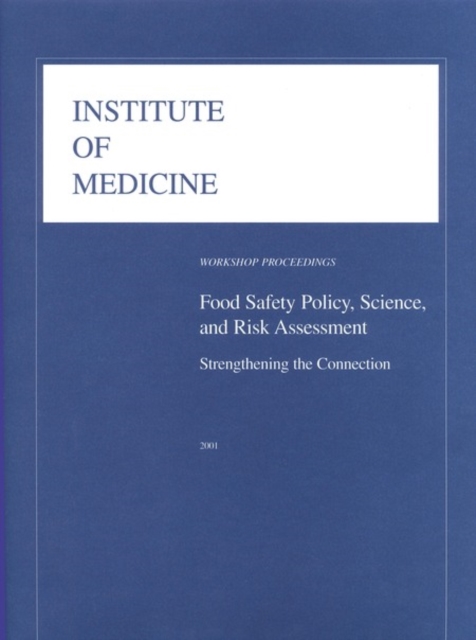 Book Cover for Food Safety Policy, Science, and Risk Assessment by Institute of Medicine, Food and Nutrition Board, Food Forum