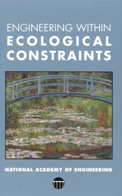 Book Cover for Engineering Within Ecological Constraints by National Academy of Engineering