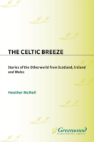 Book Cover for Celtic Breeze: Stories of the Otherworld from Scotland, Ireland, and Wales by Heather McNeil