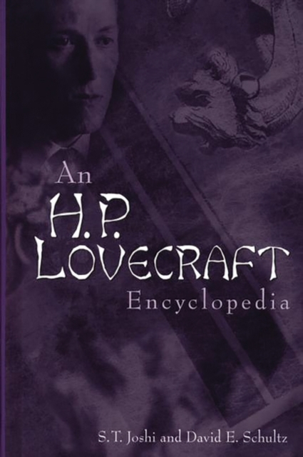 Book Cover for H. P. Lovecraft Encyclopedia by S. T. Joshi, David E. Schultz