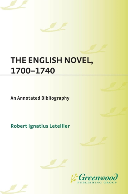 Book Cover for English Novel, 1700-1740: An Annotated Bibliography by Letellier, Robert