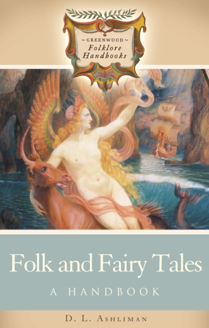 Book Cover for Folk and Fairy Tales: A Handbook by Ashliman, D. L.