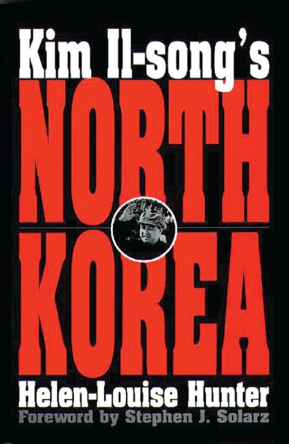 Book Cover for Kim Il-song's North Korea by Hunter, Helen-Louise