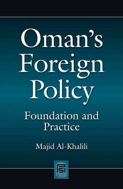 Oman's Foreign Policy: Foundation and Practice