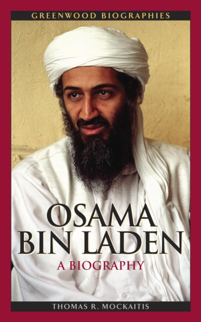 Book Cover for Osama Bin Laden: A Biography by Mockaitis, Thomas R.