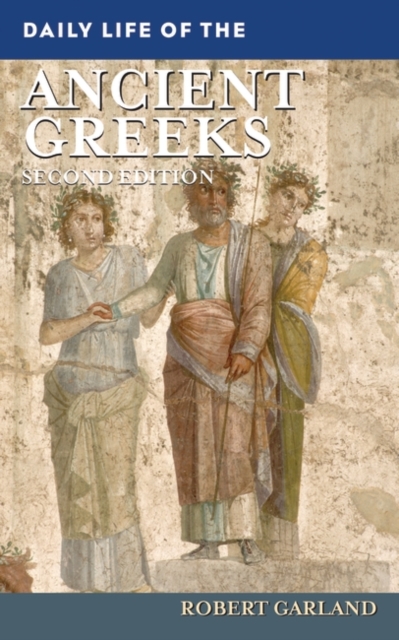 Book Cover for Daily Life of the Ancient Greeks, 2nd Edition by Robert Garland