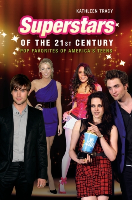 Book Cover for Superstars of the 21st Century: Pop Favorites of America's Teens by Kathleen A. Tracy