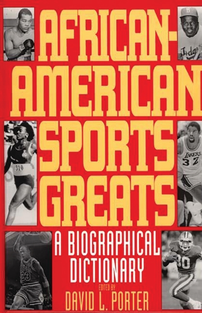 Book Cover for African-American Sports Greats: A Biographical Dictionary by David L. Porter