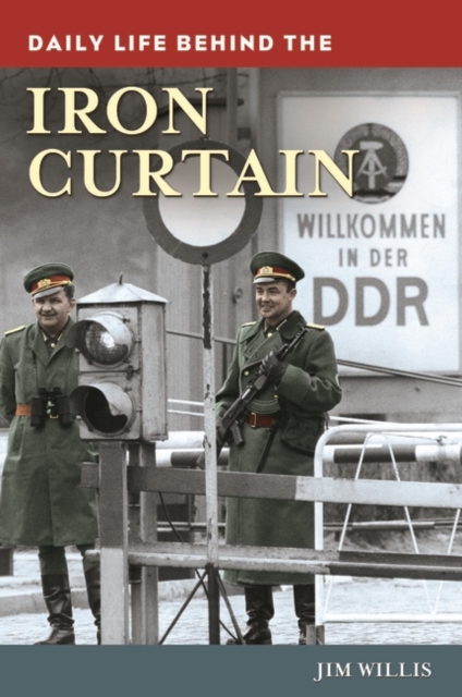 Book Cover for Daily Life behind the Iron Curtain by Willis, Jim