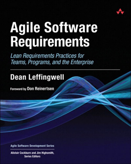 Book Cover for Agile Software Requirements by Dean Leffingwell