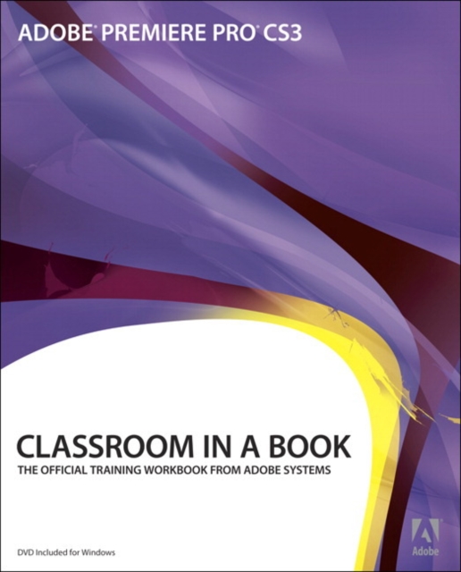 Book Cover for Adobe Premiere Pro CS3 Classroom in a Book by Maxim Jago