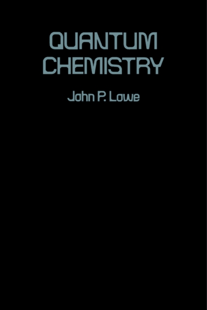 Book Cover for Quantum Chemistry by John Lowe