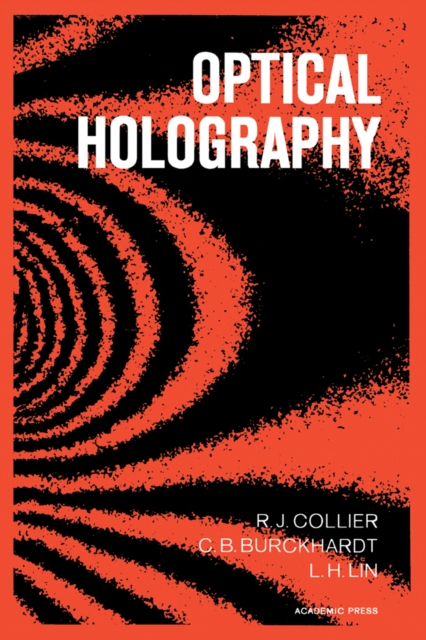 Book Cover for Optical Holography by Robert Collier