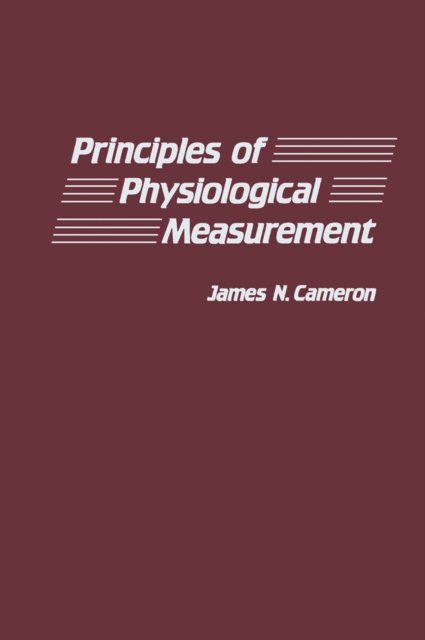 Book Cover for Principles of Physiological Measurement by James Cameron