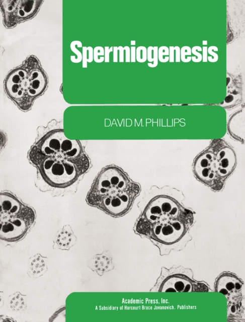 Book Cover for Spermiogenesis by David Phillips