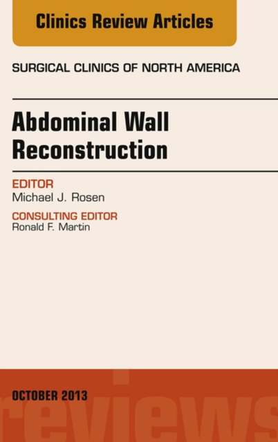 Book Cover for Abdominal Wall Reconstruction, An Issue of Surgical Clinics by Michael J. Rosen