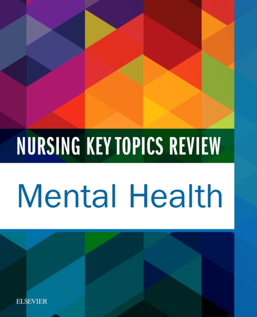 Book Cover for Nursing Key Topics Review: Mental Health by Elsevier Inc