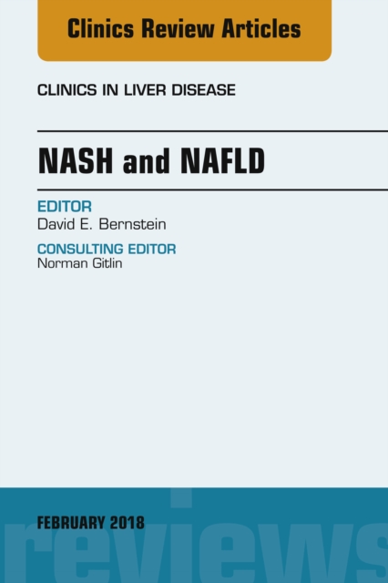 Book Cover for NASH and NAFLD, An Issue of Clinics in Liver Disease by David Bernstein