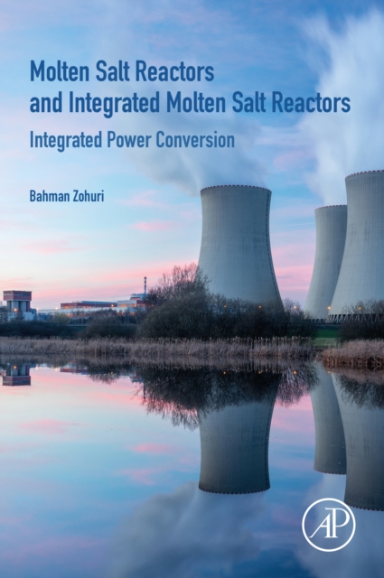 Book Cover for Molten Salt Reactors and Integrated Molten Salt Reactors by Bahman Zohuri