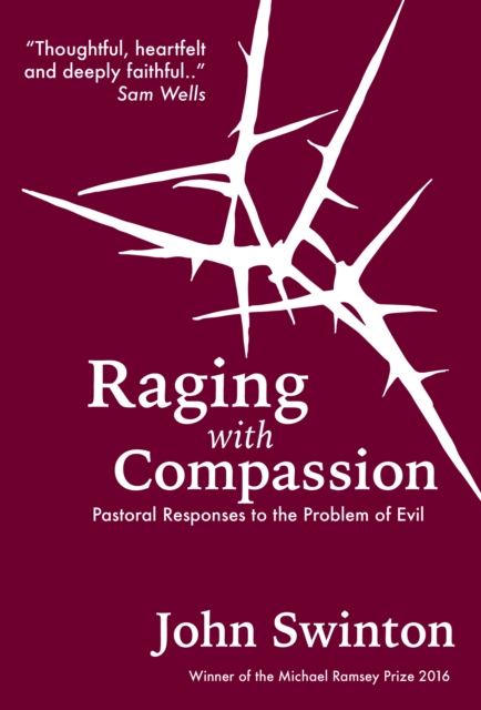 Book Cover for Raging with Compassion by John Swinton